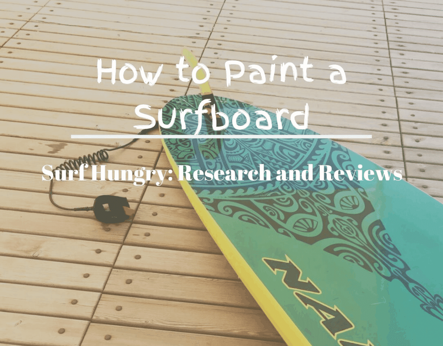 how to paint a surfboard