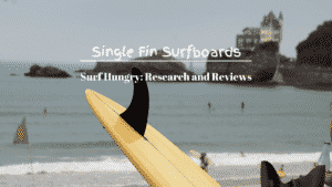 Single Fin Surfboards